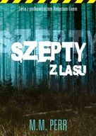 E-booki - kryminał i sensacja - Szepty z lasu - miniaturka - grafika 1