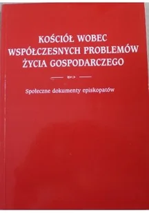 Kościół wobec współczesnych problemów życia gospodarczego - Religia i religioznawstwo - miniaturka - grafika 1