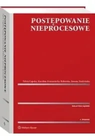 Postępowanie nieprocesowe - Edyta Gapska, Karolina Komarnicka-Boberska, Joanna Studzińska - Prawo - miniaturka - grafika 1