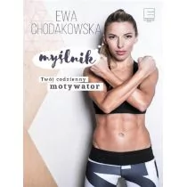 EDIPRESSE Myślnik. Twój codzienny motywator - Ewa Chodakowska - Zdrowie - poradniki - miniaturka - grafika 1