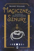 Ezoteryka - Wydawnictwo Kobiece Magiczne sznury. Jak wykorzystac moc wezlow do manifestacji pragnien i praktyk magicznych LIT-49062 - miniaturka - grafika 1