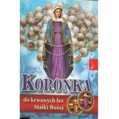 Religia i religioznawstwo - Koronka do krwawych łez Matki Bożej - Wysyłka od 3,99 - miniaturka - grafika 1