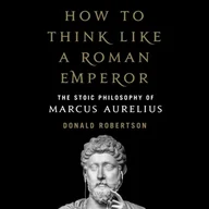 Audiobooki obcojęzyczne - How to Think Like a Roman Emperor - miniaturka - grafika 1
