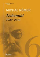 Pamiętniki, dzienniki, listy - Dzienniki 1939-1945 Tom 6 Michał Romer - miniaturka - grafika 1