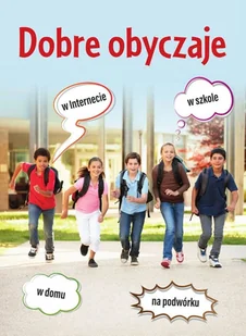 dobre obyczaje - Baśnie, bajki, legendy - miniaturka - grafika 1