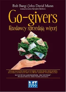 Go-givers. Rozdawcy sprzedają więcej - Biznes - miniaturka - grafika 1