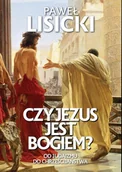 E-booki - religia i ezoteryka - Czy Jezus jest Bogiem? - miniaturka - grafika 1
