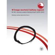 Kulturoznawstwo i antropologia - W kręgu wartości i kultury Japonii. W 140. rocznicę urodzin Nishidy Kitar (1870-1945) - Wydawnictwo Uniwersytetu Warszawskiego - miniaturka - grafika 1