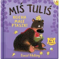 Baśnie, bajki, legendy - AMBER Miś Tuliś kocha małe ptaszki - David Melling - miniaturka - grafika 1