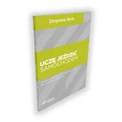 Powieści i opowiadania - Zbigniew Bem Uczę jeździć samochodem z pytaniami kontrolnymi - miniaturka - grafika 1