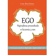 Psychologia - Bourbeau Lise Ego Największa przeszkoda w leczeniu 5 ran - miniaturka - grafika 1
