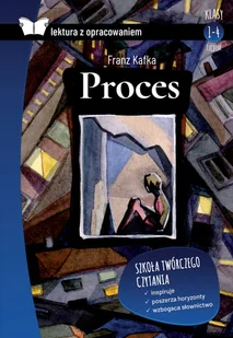 Kafka Franz Proces Z opracowaniem - Materiały pomocnicze dla uczniów - miniaturka - grafika 1