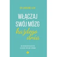 Poradniki psychologiczne - Szaron Włączaj swój mózg każdego dnia. 365 rozważań służących szczęściu, myślom i zdrowiu Caroline Leaf - miniaturka - grafika 1
