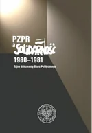 Felietony i reportaże - PZPR a Solidarność 1980 1981 Tajne dokumenty Biura Politycznego - miniaturka - grafika 1