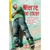 Literatura popularno naukowa dla młodzieży - Wydawnictwo Św. Wojciecha Piotr Krzyżewski Wierzę, bo chcę! Przygotowanie do bierzmowania - miniaturka - grafika 1