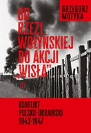 E-booki - historia - Od rzezi wołyńskiej do akcji "Wisła" - miniaturka - grafika 1