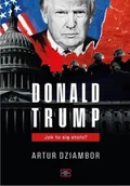 Filologia i językoznawstwo - Donald Trump. Jak to się stało? - miniaturka - grafika 1