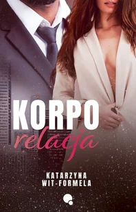 Korpo relacja - Romanse - miniaturka - grafika 1