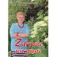 Zdrowie - poradniki - Corsam Zdrowie jest proste - Stefania Korżawska - miniaturka - grafika 1