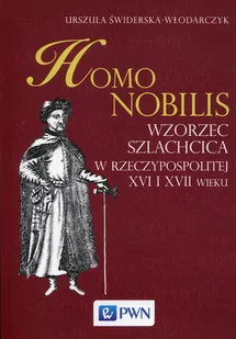 Świderska-Włodarczyk Urszula Homo nobilis - Historia Polski - miniaturka - grafika 1