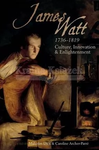 James Watt (1736-1819): Culture, Innovation and Enlightenment - Pozostałe książki - miniaturka - grafika 1