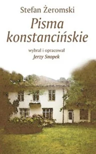 Pisma konstancińskie - Pamiętniki, dzienniki, listy - miniaturka - grafika 1