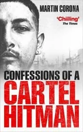 Biografie i autobiografie - Corona Martin Confessions of a Cartel Hitman - miniaturka - grafika 1