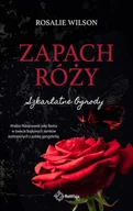 Romanse - Zapach róży. Szkarłatne Ogrody - miniaturka - grafika 1