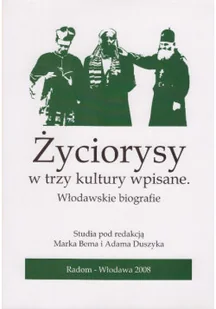 Życiorysy w trzy kultury wpisane - Biografie i autobiografie - miniaturka - grafika 1