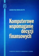 Finanse, księgowość, bankowość - Komputerowe wspomagania decyzji finansowych - miniaturka - grafika 1