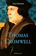 Historia świata - Thomas Cromwell. Nieopowiedziana historia najwierniejszego sługi Henryka VIII - miniaturka - grafika 1