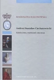Andrzej Stanisław Ciechanowiecki - Wywiady, wspomnienia - miniaturka - grafika 1