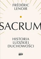 Felietony i reportaże - Sacrum. Historia ludzkiej duchowości - miniaturka - grafika 1