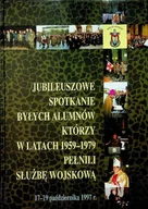 Historia świata - Jubileuszowe spotkanie byłych alumnów którzy w latach 1959 1979 pełnili służbę wojskową - miniaturka - grafika 1