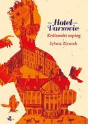 E-booki - literatura polska - Królewski szpieg. Hotel Varsovie. Tom 3 - miniaturka - grafika 1