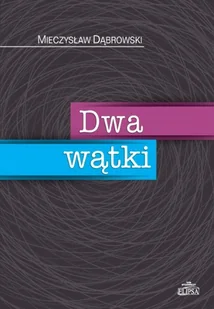 Dwa wątki - Biznes - miniaturka - grafika 1