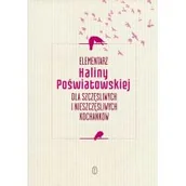 Biografie i autobiografie - Wydawnictwo Literackie Halina Poświatowska Elementarz Haliny Poświatowskiej dla szczęśliwych i nieszczęśliwych kochanków - miniaturka - grafika 1