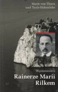 Sic Wspomnienia o Rainerze Marii Rilkem - ThurnTaxis-Hohenlohe Marie - Biografie i autobiografie - miniaturka - grafika 2