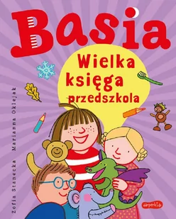 Basia. Wielka księga przedszkola - E-booki dla dzieci i młodzieży - miniaturka - grafika 1