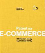 Marketing - Patent na e-commerce. O Polakach, którzy wyznaczają trendy - miniaturka - grafika 1