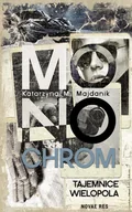 E-booki - thrillery - Monochrom – tajemnice Wielopola - miniaturka - grafika 1