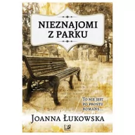 Romanse - Nieznajomi z parku - Joanna Łukowska - miniaturka - grafika 1