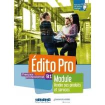 DIDIER Edito Pro B1 Module Vendre ses produits et services podręcznik + zeszyt ćwiczeń + wersja online Alexandre Holle, Amandine Diogo, Meryl Maussire, Bertrand Lauret, Sara Kaddani - Pozostałe języki obce - miniaturka - grafika 1