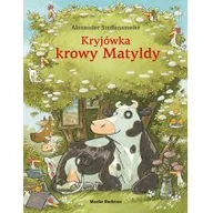 Powieści i opowiadania - Kryjówka Krowy Matyldy Alexander Steffensmeier - miniaturka - grafika 1