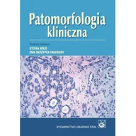 Książki medyczne - Wydawnictwo Lekarskie PZWL Patomorfologia kliniczna - Stefan Kruś, Ewa Skrzypek-Fakhoury - miniaturka - grafika 1