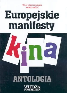 Europejskie Manifesty Kina. Antologia - Książki o kulturze i sztuce - miniaturka - grafika 1