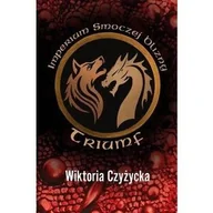 Fantasy - Imperium smoczej blizny. Triumf - Wiktoria Czyżycka - książka - miniaturka - grafika 1