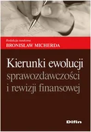 Finanse, księgowość, bankowość - Kierunki ewolucji sprawozdawczości i rewizji finansowej - miniaturka - grafika 1