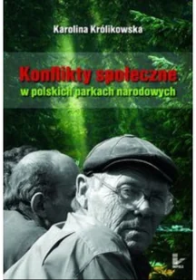 Konflikty społeczne w polskich parkach narodowych - Filozofia i socjologia - miniaturka - grafika 2