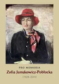 Biografie i autobiografie - Pro memoria Zofia Janukowicz-Pobłocka (1928-2019) - miniaturka - grafika 1